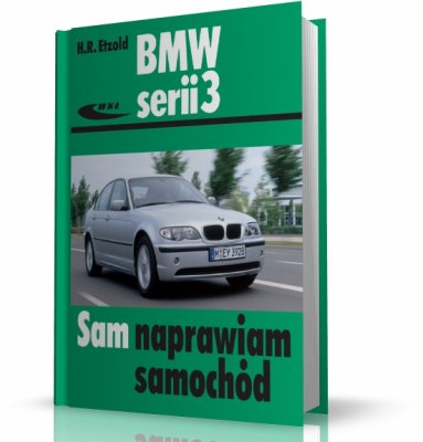 BMW 330i SERII 3 (TYPU E46) SAM NAPRAWIAM SAMOCHÓD