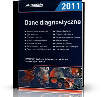 DANE DIAGNOSTYCZNE SILNIKÓW BENZYNOWYCH 2011 - AUTODATA