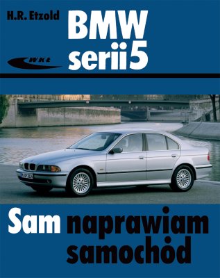 BMW SERII 5 TYP E39 SAM NAPRAWIAM AUTO