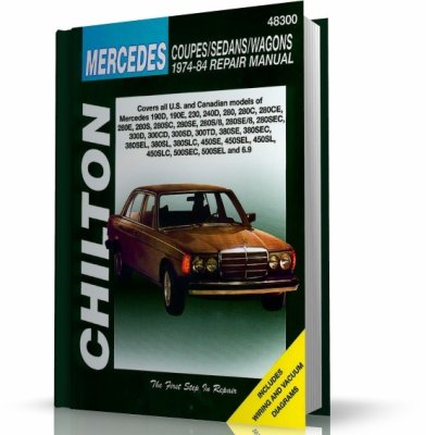 MERCEDES-BENZ COUPES, SEDANS, WAGONS (1974-1984) CHILTON